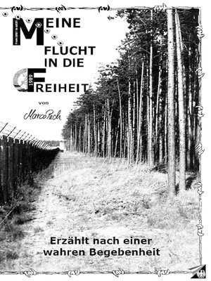 cover image of Meine Flucht in die Freiheit